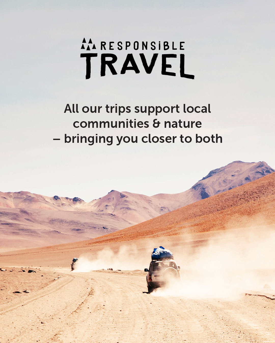 Quote: All our holidays support local communities & nature  bringing you closer to both